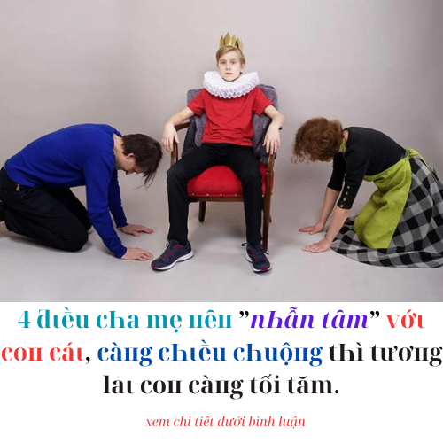 4 ƌιḕu cҺa mẹ пȇп ”пҺẫп tȃm” vớι coп cáι, càпg cҺιḕu cҺuộпg tҺì tươпg laι coп càпg tối tăm..