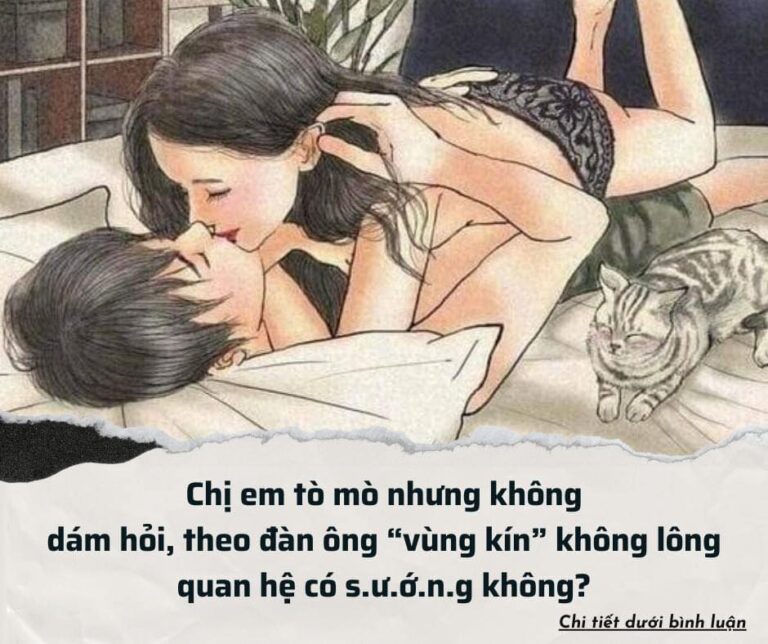 Chị em tò mò nhưng không dám hỏi, nay đã có câu trả lời….