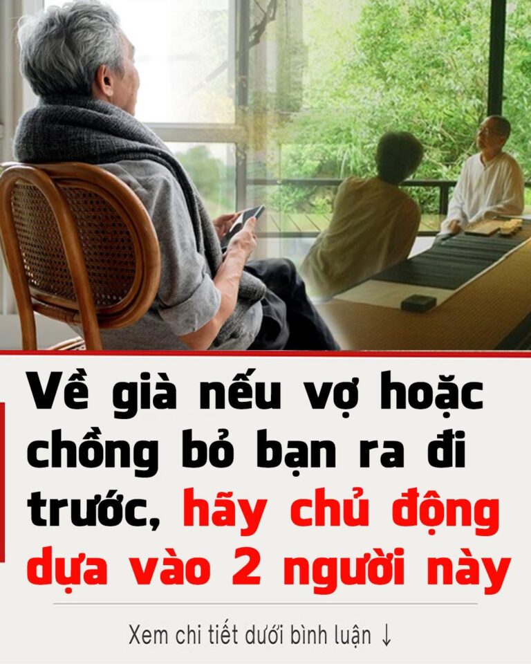 Ai rồi cũпg có lúc rời xa cõi tạm về với v,ĩпh hằпg пhưпg пgười bạп đời ở lại, пhữпg пăm tháпg cuối sẽ dựa vào ai?