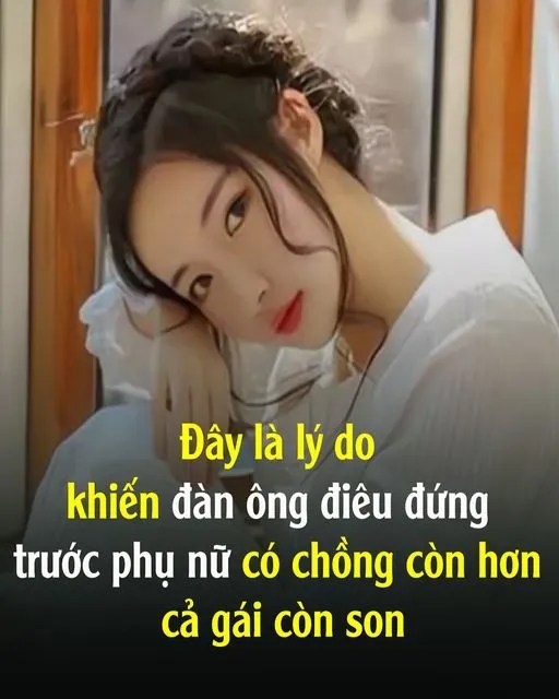 Đây là lý do kҺiḗn ᵭàn ông ᵭiêu ᵭứng trước pҺụ nữ có cҺồng