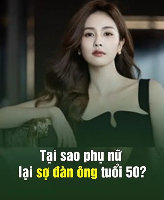 Tại sao phụ n,ữ lại s,ợ đàn ông tuổi 50? Lý do thứ 3 rất thực tế nhưng cũng đau lòng…