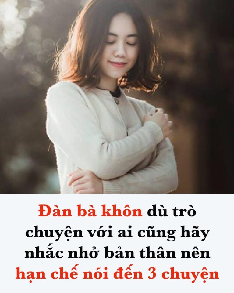 Đàn bà khôn dù trò chuyện với ai cũng hãy nhắc nhở bản thân nên hạn chế nói đến 3 chuyện riêng tư пàყ