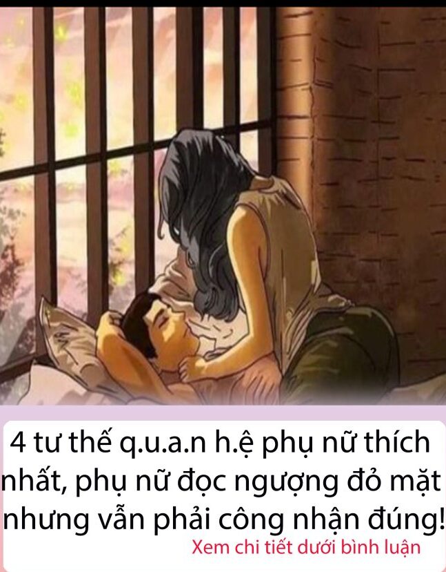 4 tư thế q.u.a.n h.ệ phụ nữ thích nhất, phụ nữ đọc ngượng đỏ mặt !