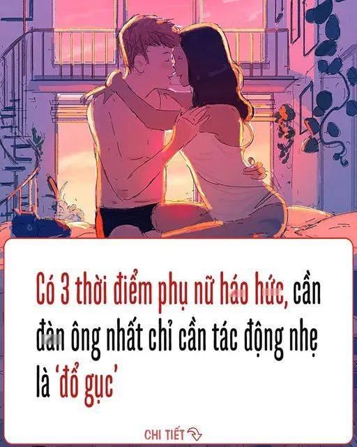 Có 3 Thời Điểm Phụ Nữ Háo Hức, Cần Đàn Ông Nhất Chỉ Cần Tác Động Nhẹ