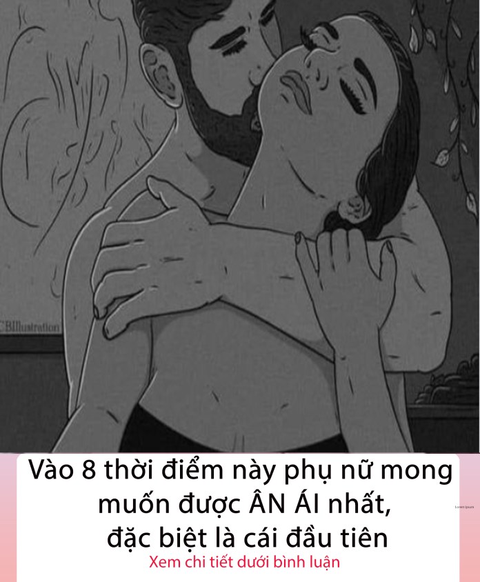 Vào 8 thời điểm này p,hụ nữ mong muốn được ân ái nhất, đặc biệt là số 1