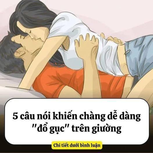 5 câu nói khiến chàng dễ dàng “đổ gục” trên giường