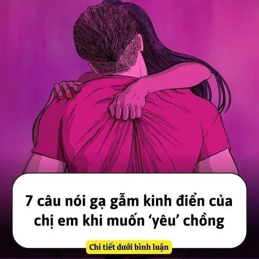 7 câu nói gạ g,ẫm kinh điển của chị e,m khi muốn ‘yêu’Chồng