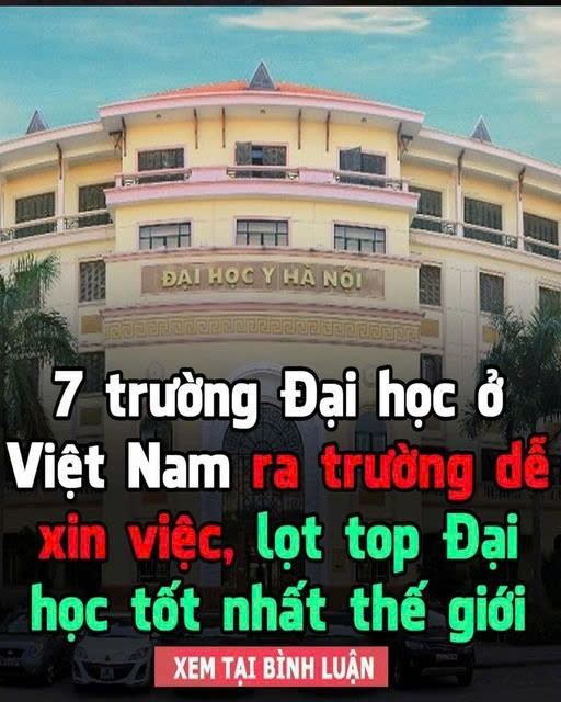 7 trường Đại học ở Việt Nam ra trường dễ xin việc, lọt top Đại học tốt nhất thế giới đó là những trường nào?