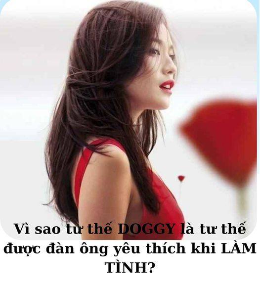 Vì sao tư thế DOGGY là tư thế được đàn ông yêu thích khi làm tình nhất