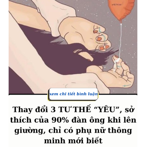 Thay đổi 3 TƯ THẾ “YÊU”, sở thích của 90% đàn ông khi lên giường