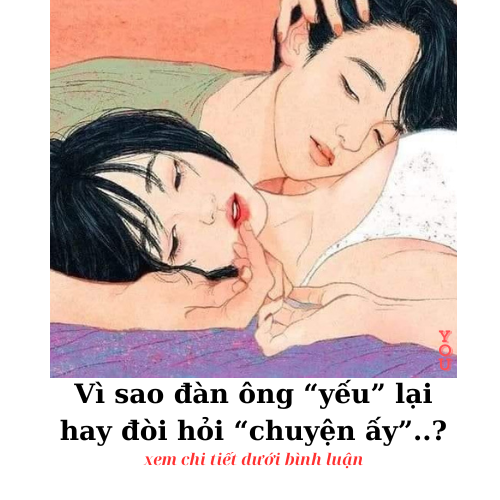 Vì sao đàn ông “yếu” lại hay đòi hỏi chuyện ấy..?