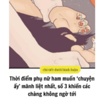 Thời điểm phụ nữ ham muốn ‘chuyện ấy’ mãnh liệt nhất, số 3 khiến các chàng không ngờ