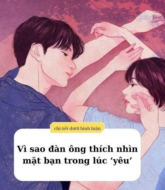 Vì sao đàn ông thích nhìn mặt bạn trong lúc ĐANG  ‘yêu’..?