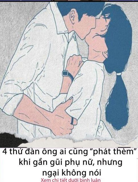 4 thứ đàn ông ai cũng “phát thèm” khi g;ầ.n g;ũ.i ph/ụ n/ữ