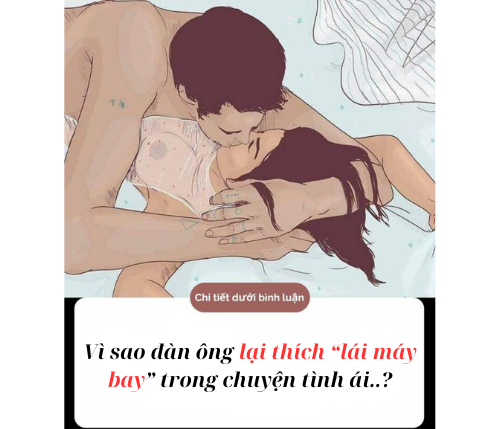 Vì sao đàn ông lại thích “lái máy bay” trong chuyện tình ái..?