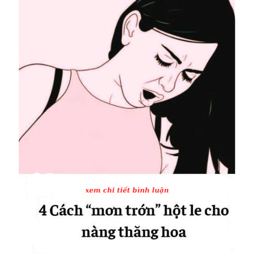 4 Cách “mơn trớn” hột le cho nàng thăng hoa