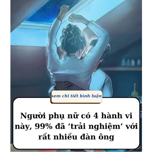 Người phụ nữ có những hành vi này, 99% đã ‘trải nghiệm’ với rất nhiều đàn ông