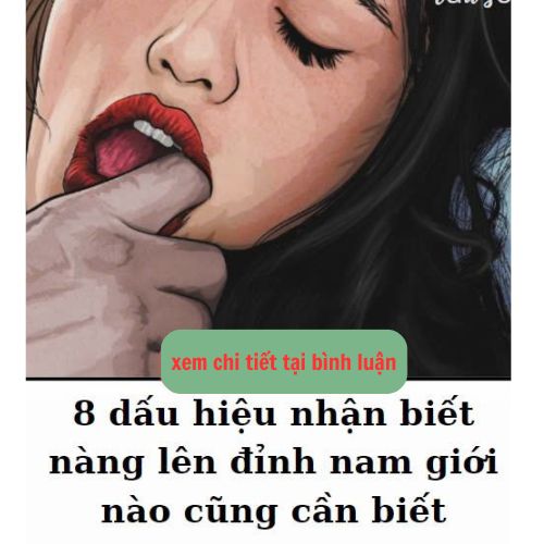 8 dấu hiệu nhận biết Nàng l/ên đ/ỉnh Nam giới nào cũng NÊN biết