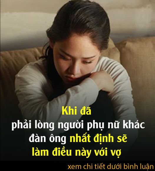 Khi đã phải lòng người phụ nữ khác, đàn ông nhất định sẽ làm điều пàყ với vợ.